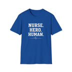 Nurse Hero Human T-Shirt