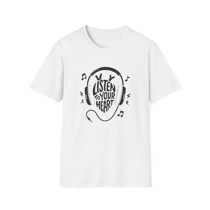 Listen To Your Heart T-Shirt