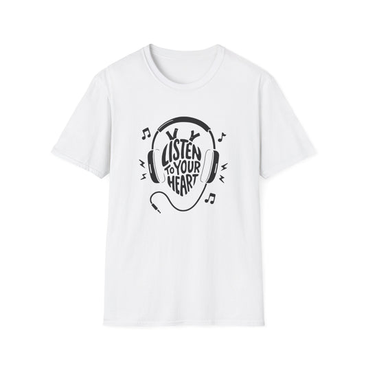 Listen To Your Heart T-Shirt