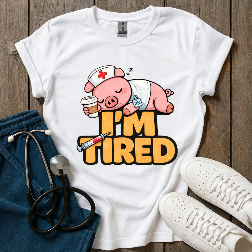 I’m Tired T-Shirt