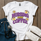 Nursing And Coffee T-Shirt