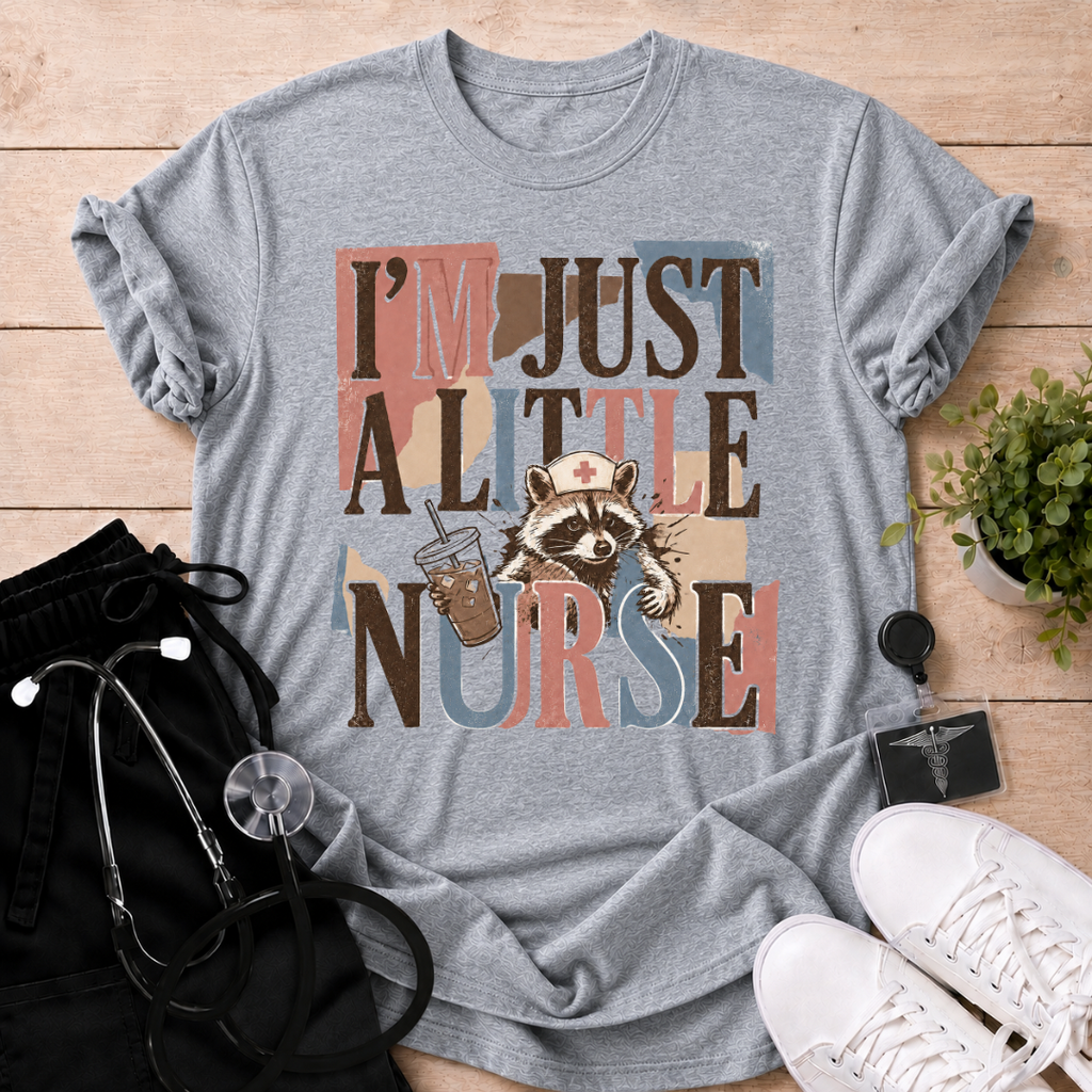 Just a Little Nurse T-Shirt