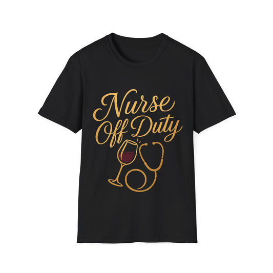 Nurse Off Duty T-Shirt