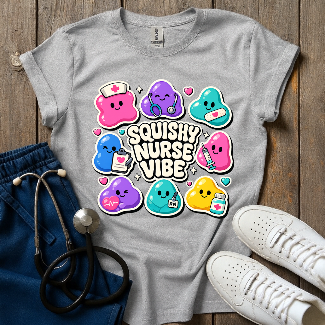 Squishy Nurse Vibe T-Shirt