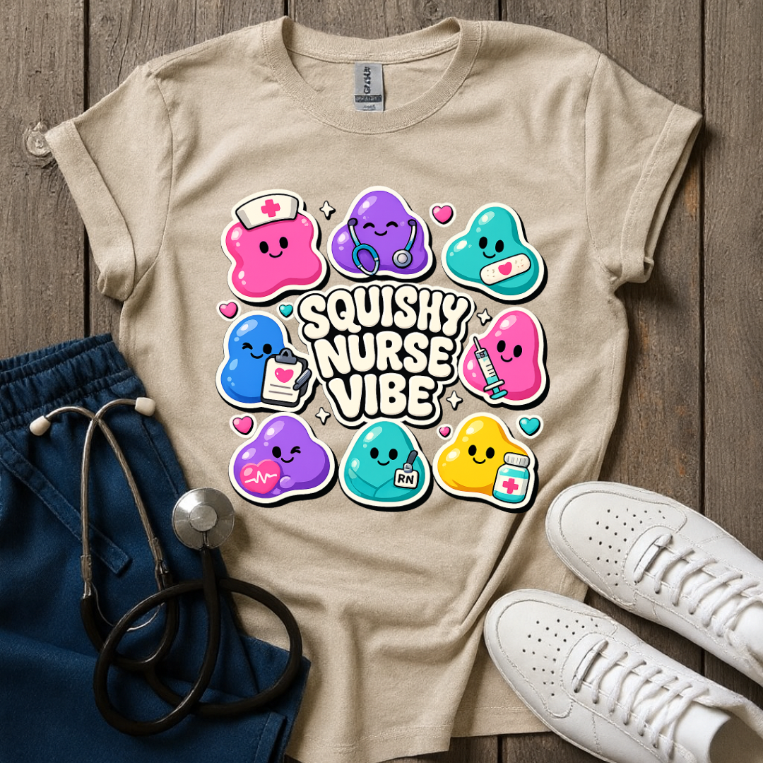 Squishy Nurse Vibe T-Shirt