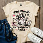 Inconvenience Away T-Shirt
