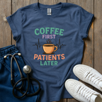 Coffee First T-Shirt