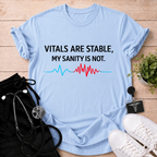 Sanity Not Stable T-Shirt