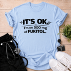 It's OK T-Shirt