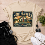Home Health RN T-Shirt