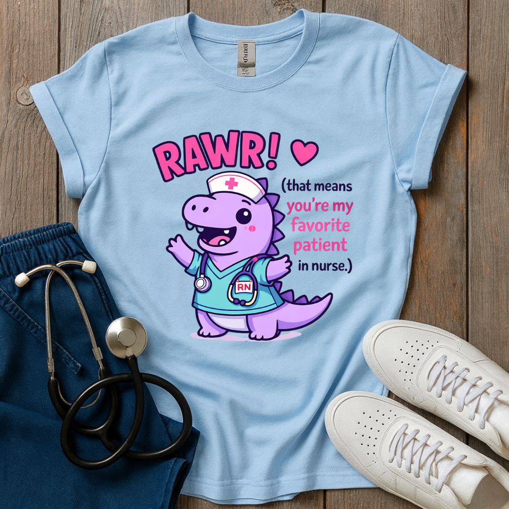 Rawr In Nurse T-Shirt