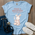 Take A Breather T-Shirt