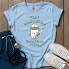 Nurse Mode: Loading T-Shirt