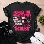 Princess Wears Scrubs T-Shirt