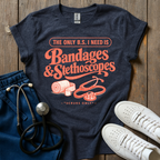 Bandages and Stethoscopes T-Shirt