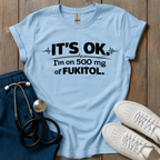 It's OK T-Shirt