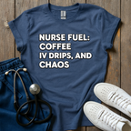 Nurse Fuel T-Shirt