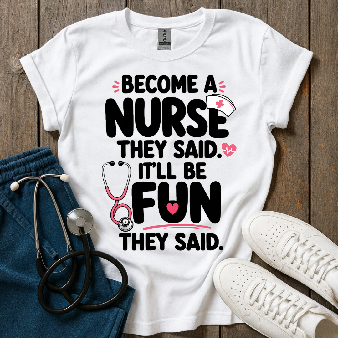 They Said T-Shirt
