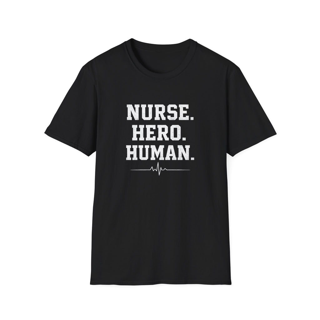 Nurse Hero Human T-Shirt