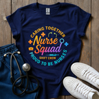 Nurse Squad T-Shirt