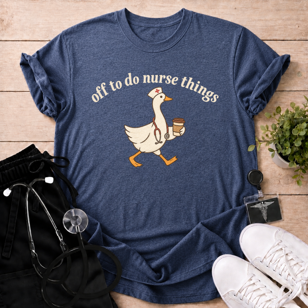 Do Nurse Things T-Shirt