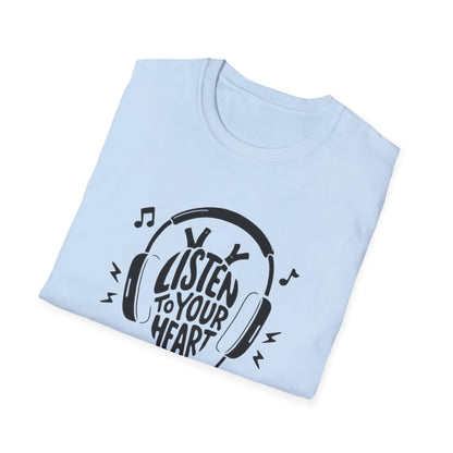 Listen To Your Heart T-Shirt