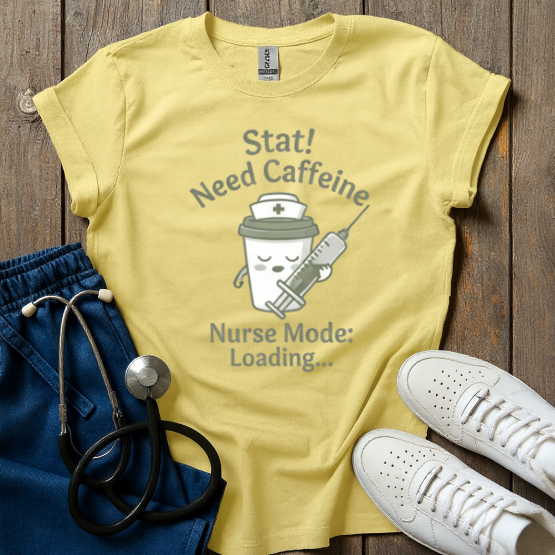 Nurse Mode: Loading T-Shirt