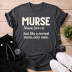 Murse Defined T-Shirt