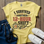12-Hour Shift T-Shirt
