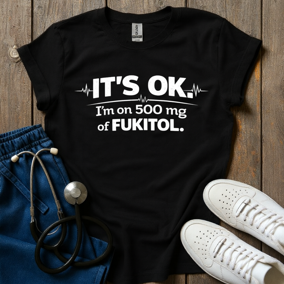 It's OK T-Shirt
