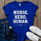 Nurse Hero Human T-Shirt