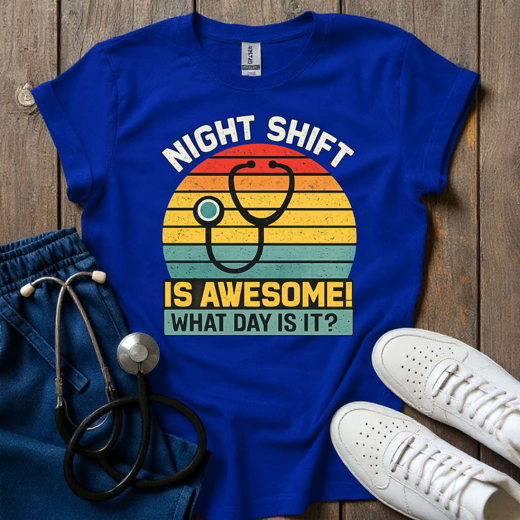 Night Shift is Awesome T-Shirt