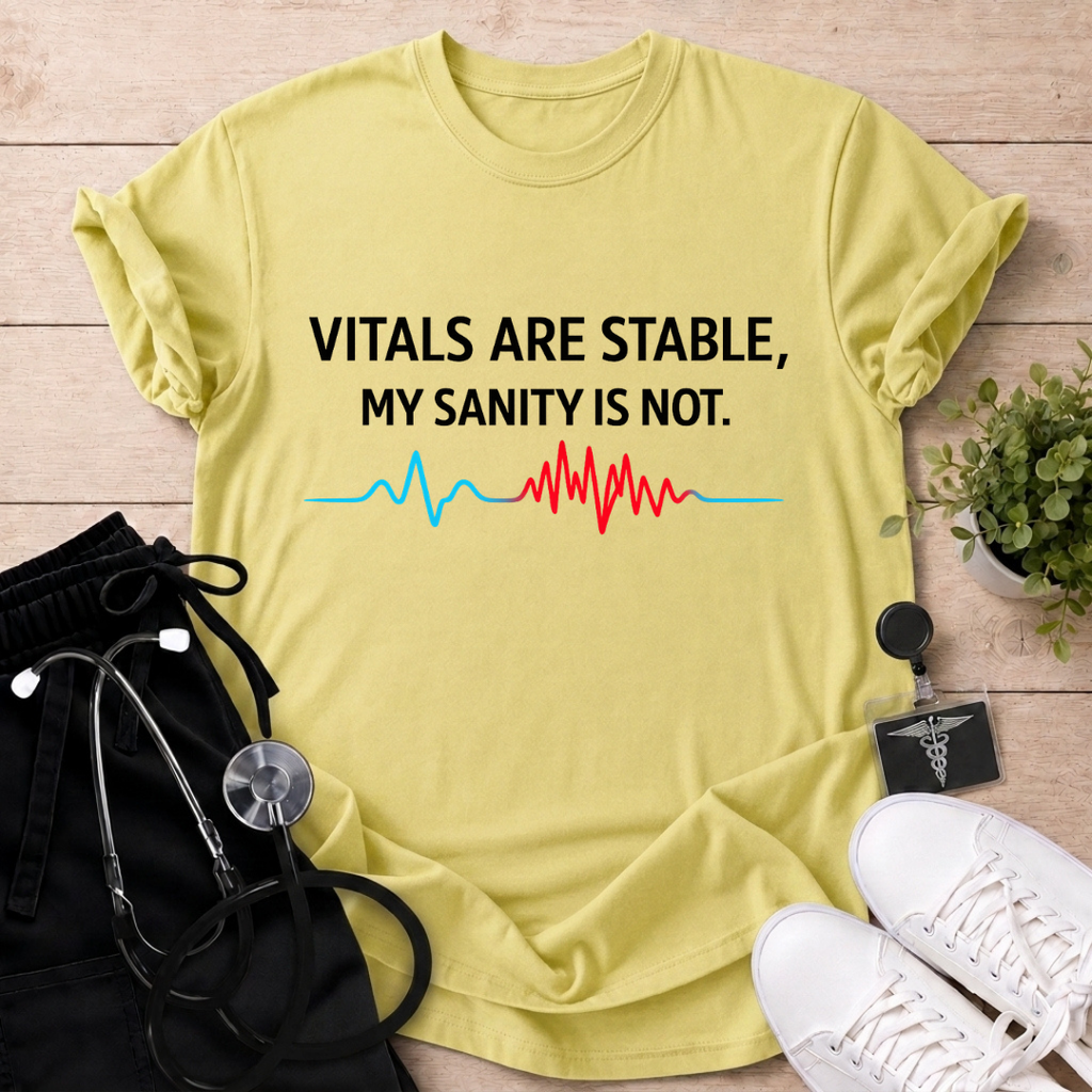Sanity Not Stable T-Shirt