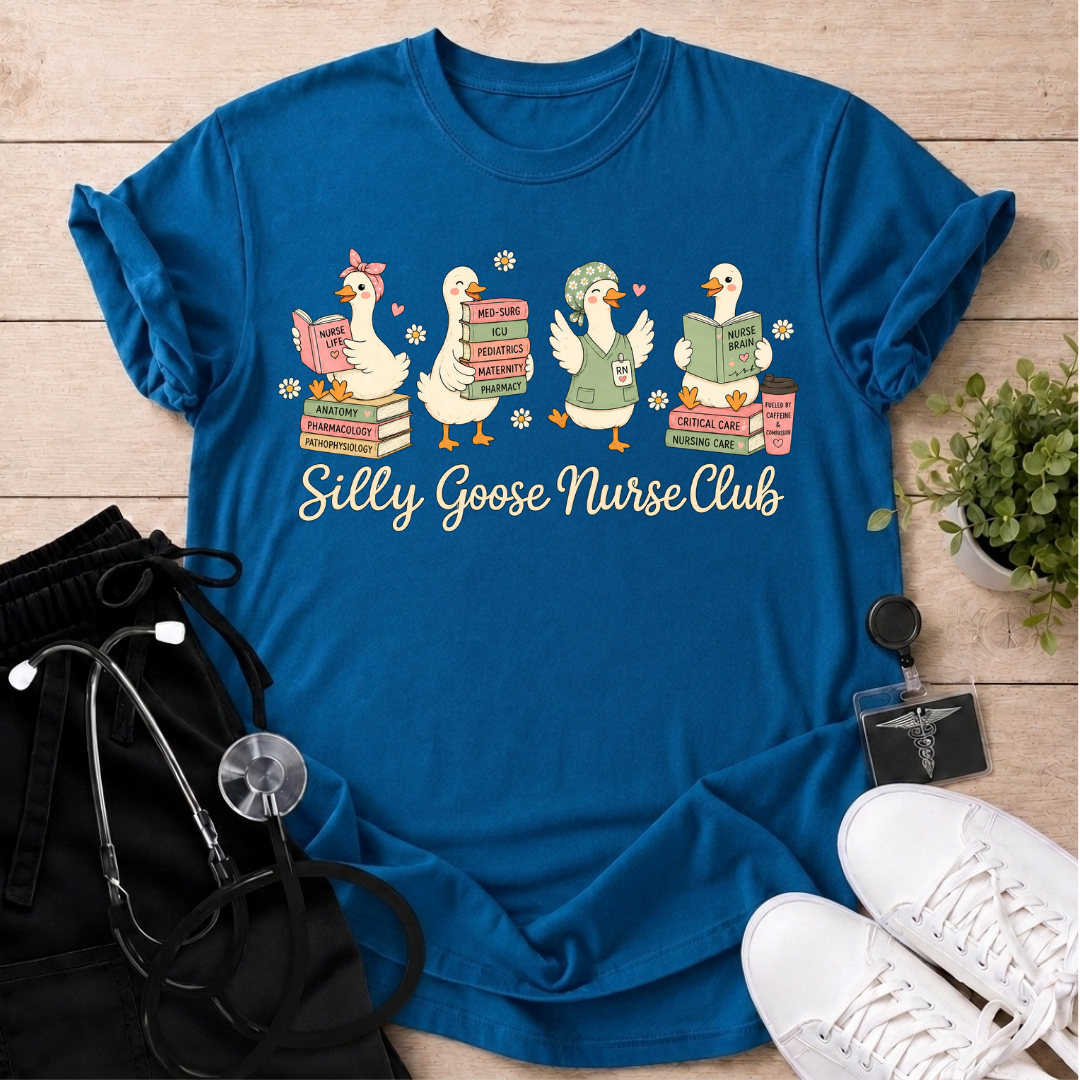 Silly Goose Nurse Club T-Shirt