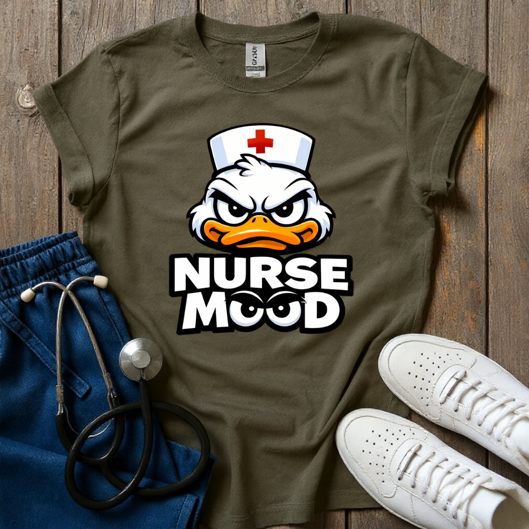Duck Nurse Mood T-Shirt