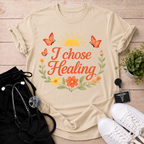 I Chose Healing T-Shirt