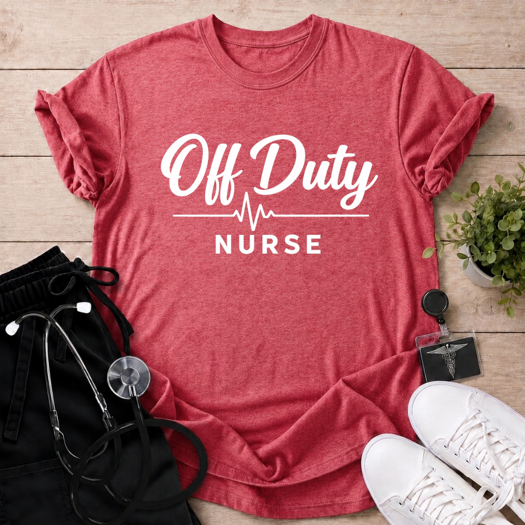 Off Duty Nurse T-Shirt