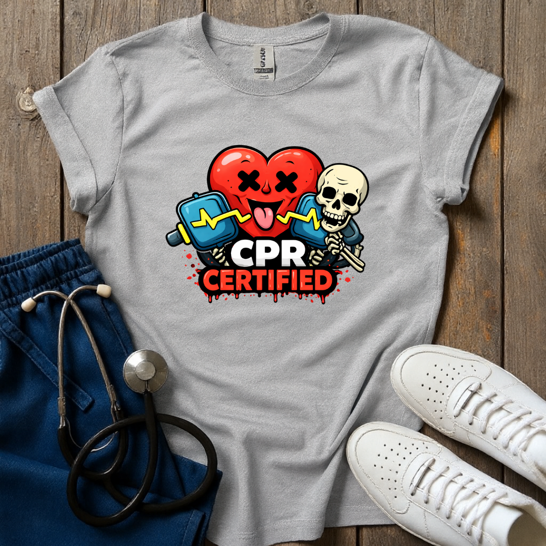CPR Certified T-Shirt