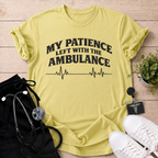 My Patience Left T-Shirt