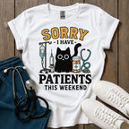 Patients This Weekend T-Shirt