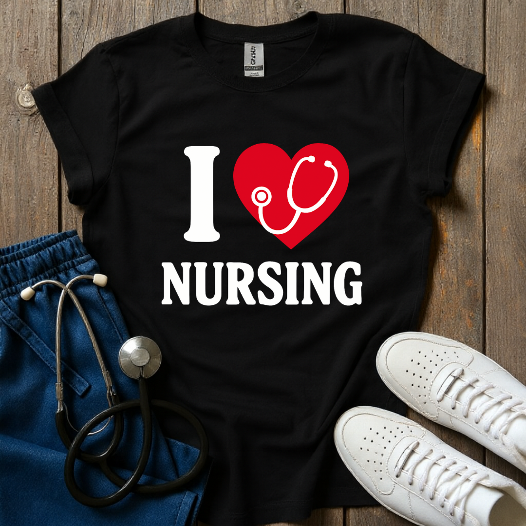 I Love Nursing T-Shirt