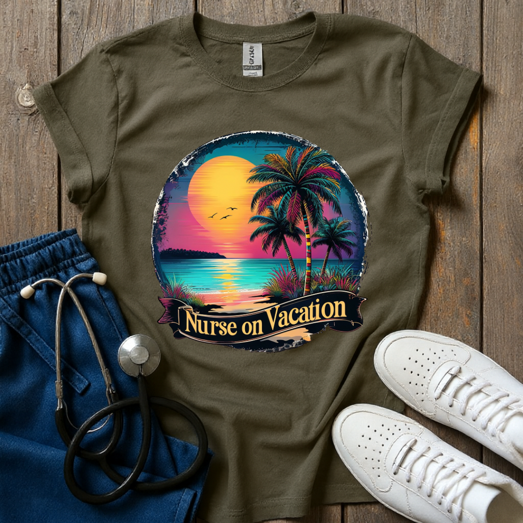 Nurse On Vacation T-Shirt