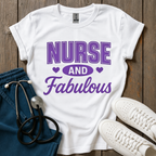 Nurse And Fabulous T-Shirt