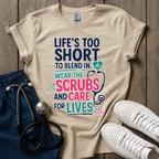 Life’s Too Short T-Shirt