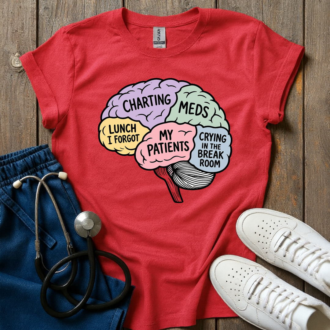 Typical Nurse Brain T-Shirt