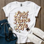 Livin’ That Life T-Shirt