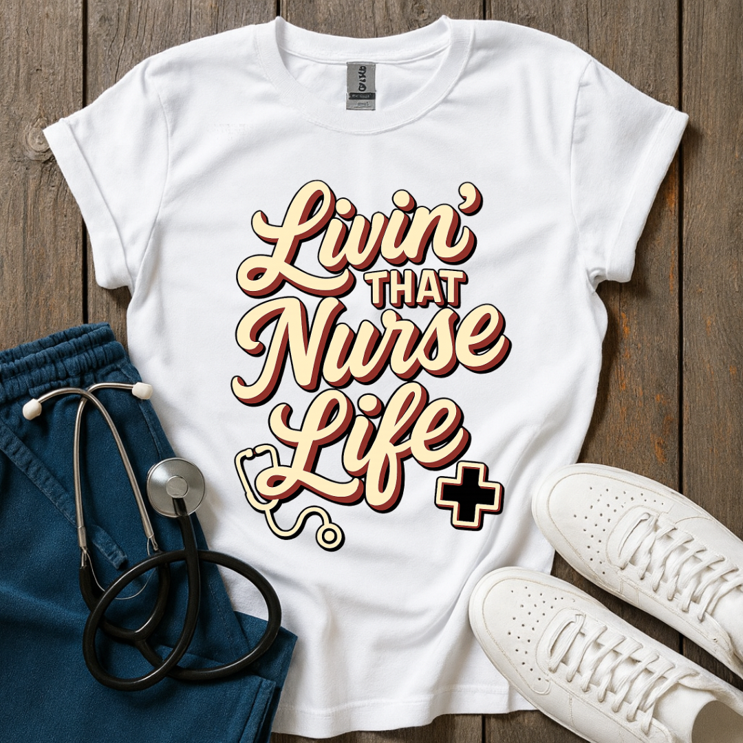 Livin’ That Life T-Shirt