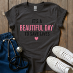 It's a Beautiful Day T-Shirt