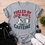 Fueled By Code Blues T-Shirt
