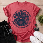 Because People Matter T-Shirt